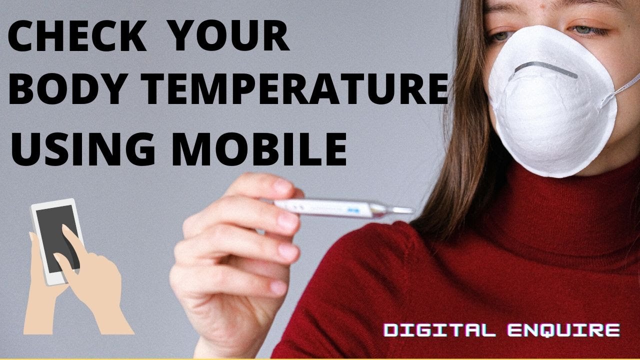 An app to check your body temperature