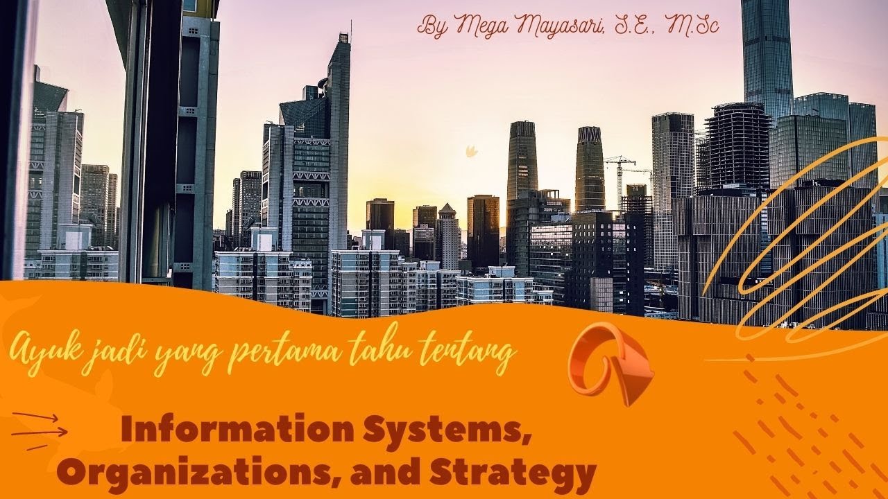 An introduction to information systems in organizations